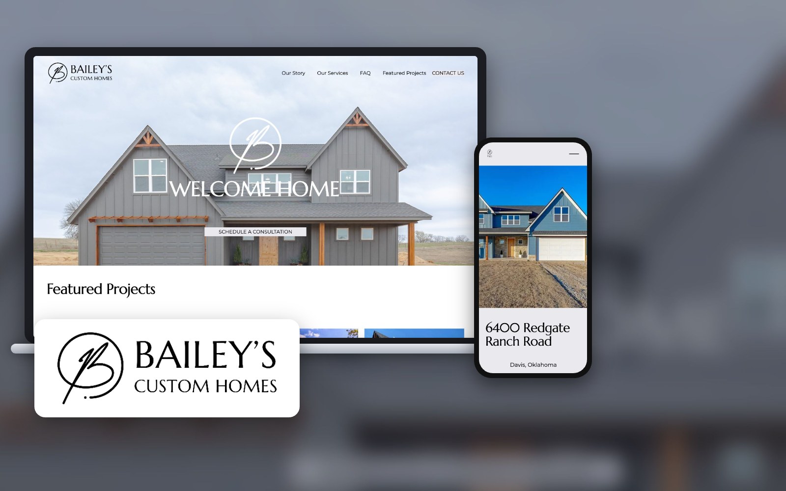 Bailey's Custom Homes logo with the home page on laptop and a project page on phone